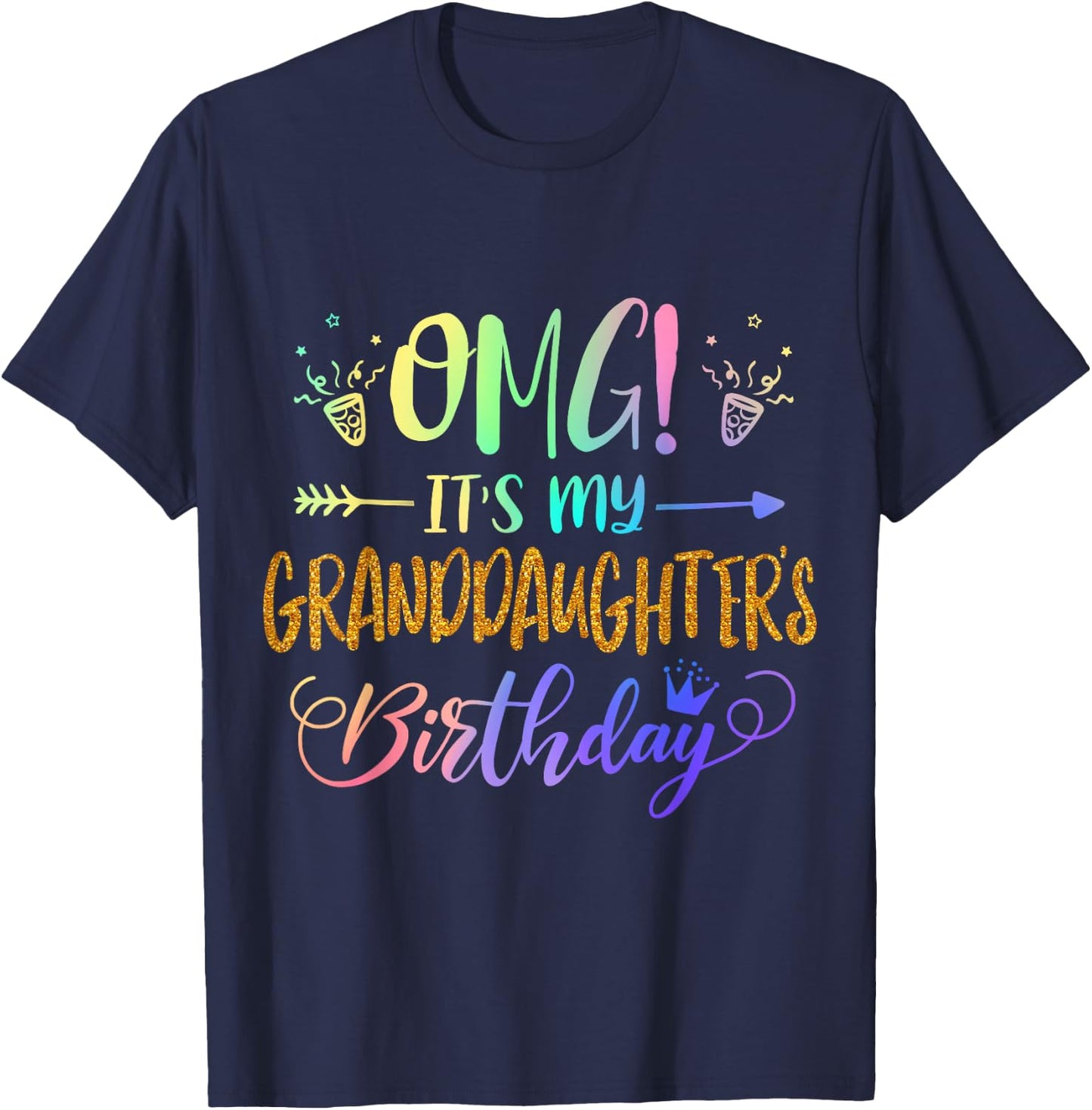OMG It's My Granddaughter's Birthday Tie Dye Grandparent T-Shirt - T-Shirt | Navy
