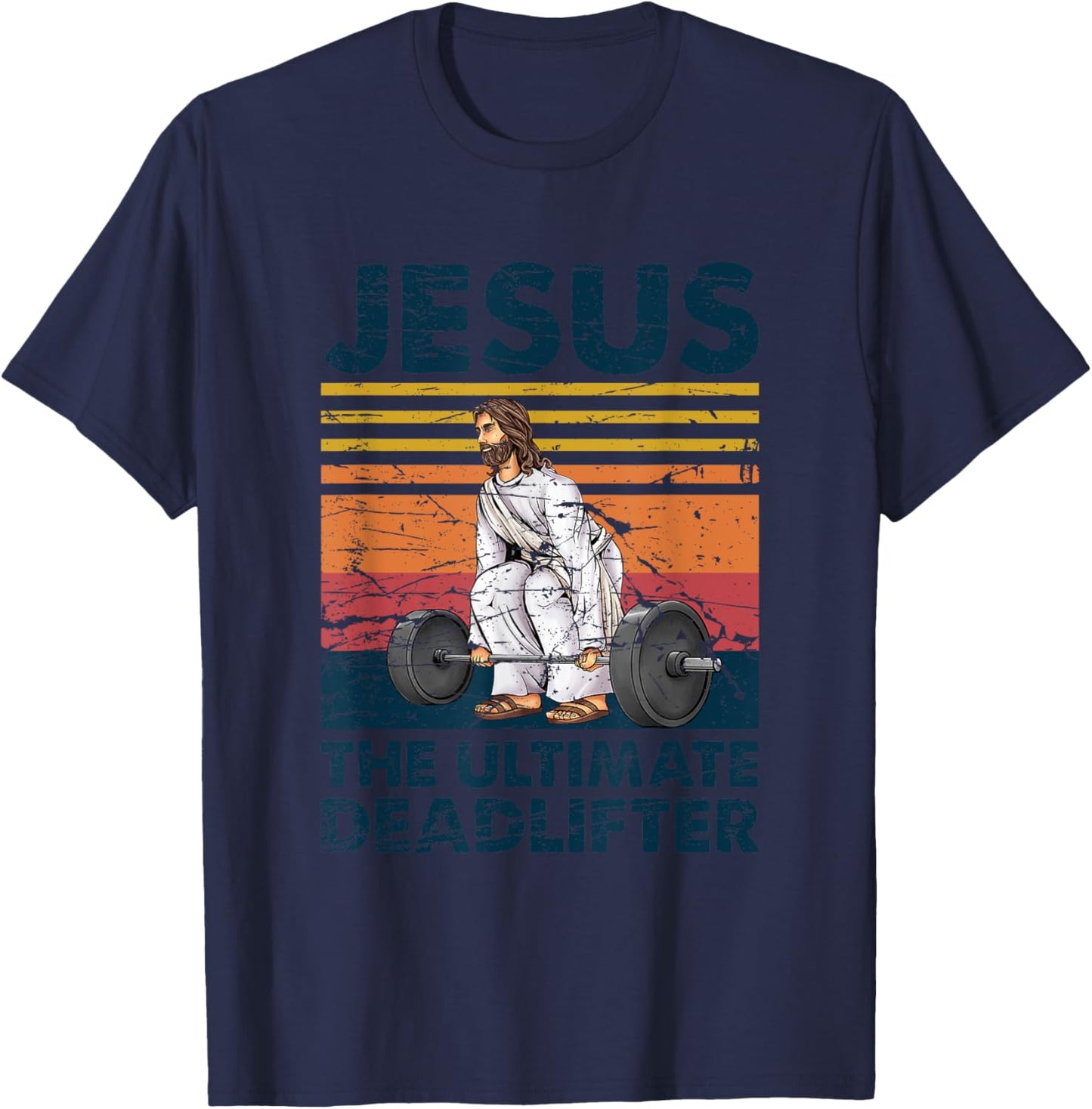 Funny Christian Gym Vintage Jesus The Ultimate Deadlifter T-Shirt - T-Shirt | Navy