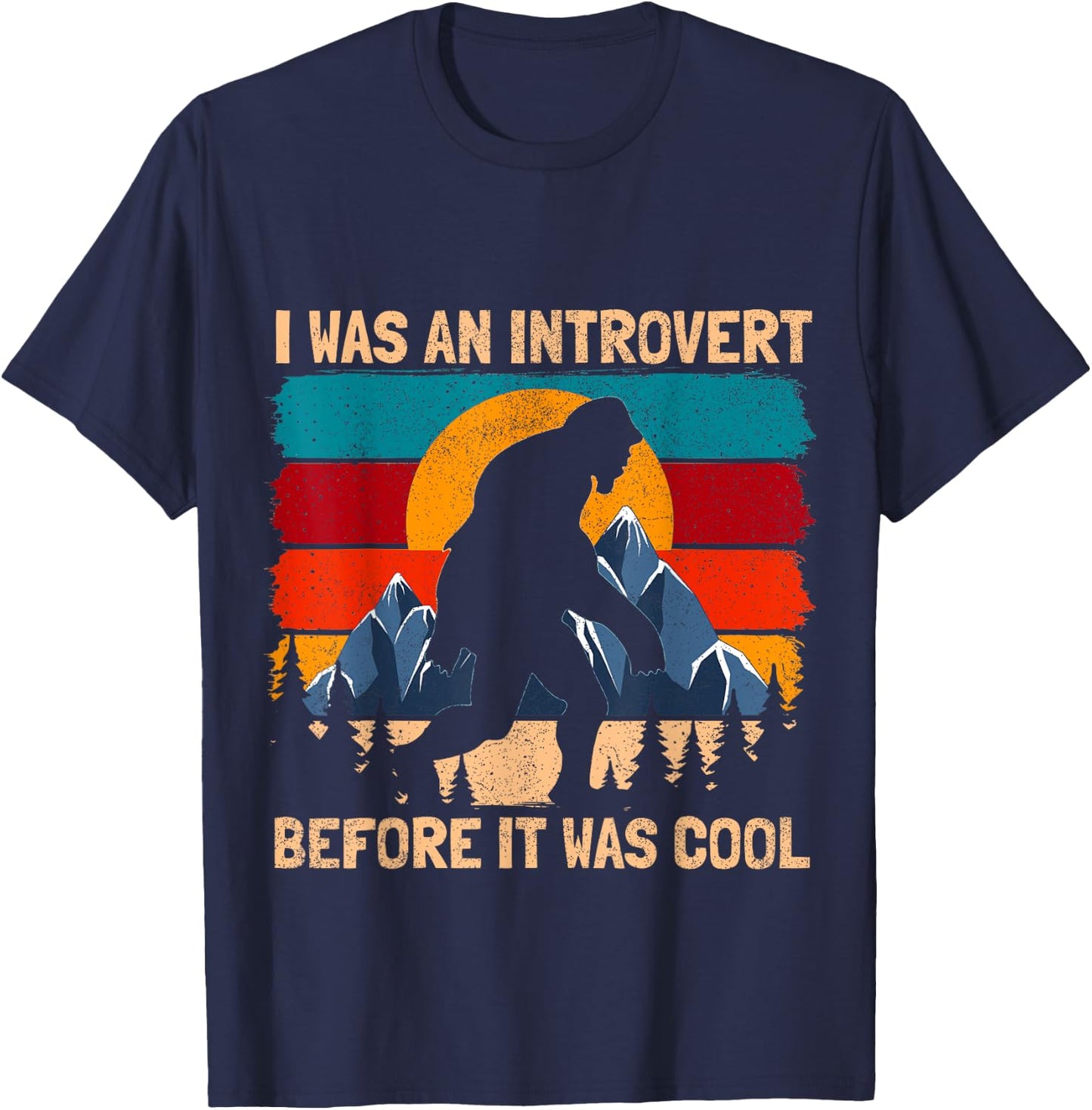 Funny Bigfoot Sasquatch Vintage Retro Sunset Introvert T-Shirt - T-Shirt | Navy