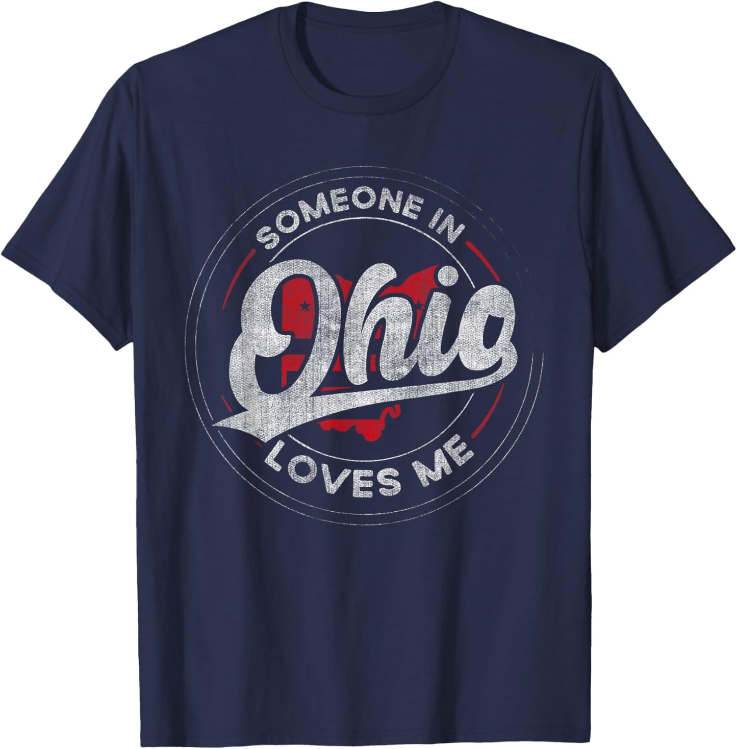 Someone in Ohio Loves Me Ohio T-Shirt - T-Shirt | Navy
