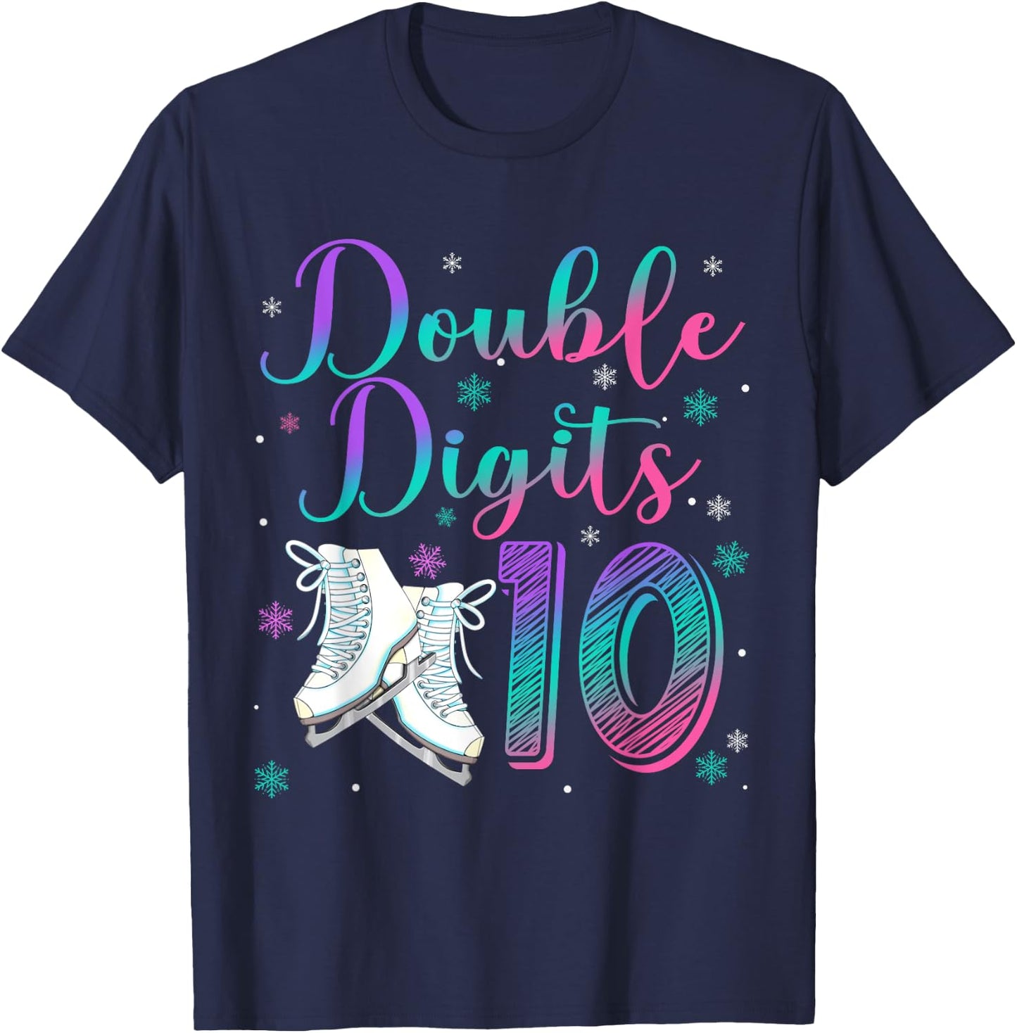Double Digits 10 Year Old 10th Birthday Ice Skating Skate T-Shirt - T-Shirt | Navy