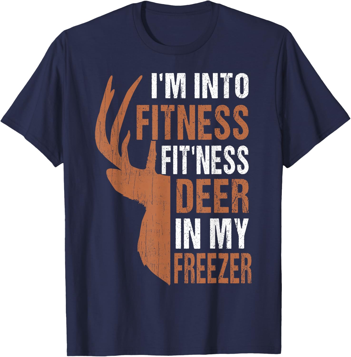 Funny Deer Hunting Dad Fitness Deer Freezer Gag Hunter Gift T-Shirt - T-Shirt | Navy