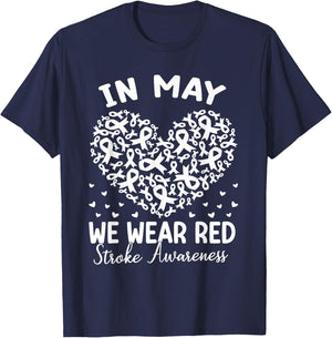 In May We Wear Red Stroke Awareness Month Survivor Heart T-Shirt - T-Shirt | Navy