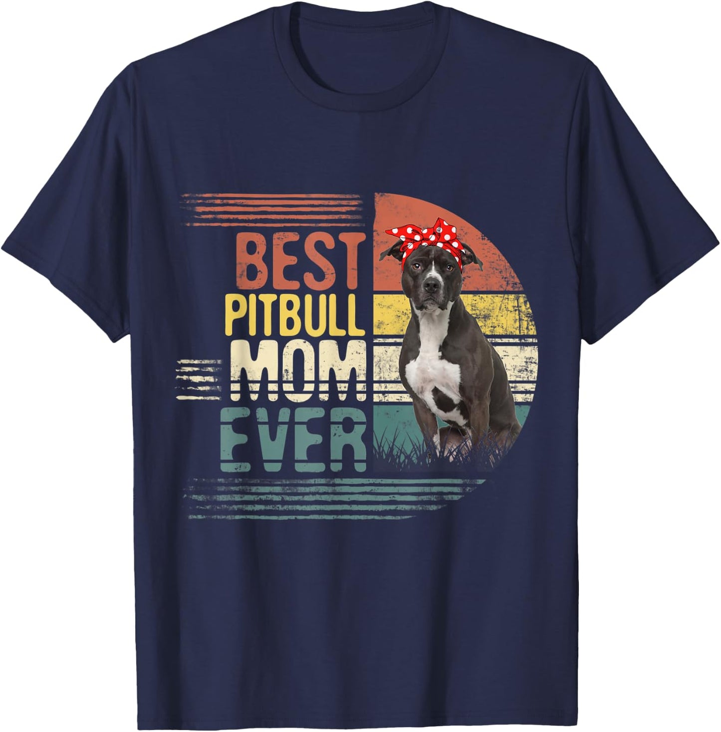 Vintage Best Pitbull Mom Ever Mothers Day For Dog Mom Men Women Kids T-Shirt - T-Shirt | Navy
