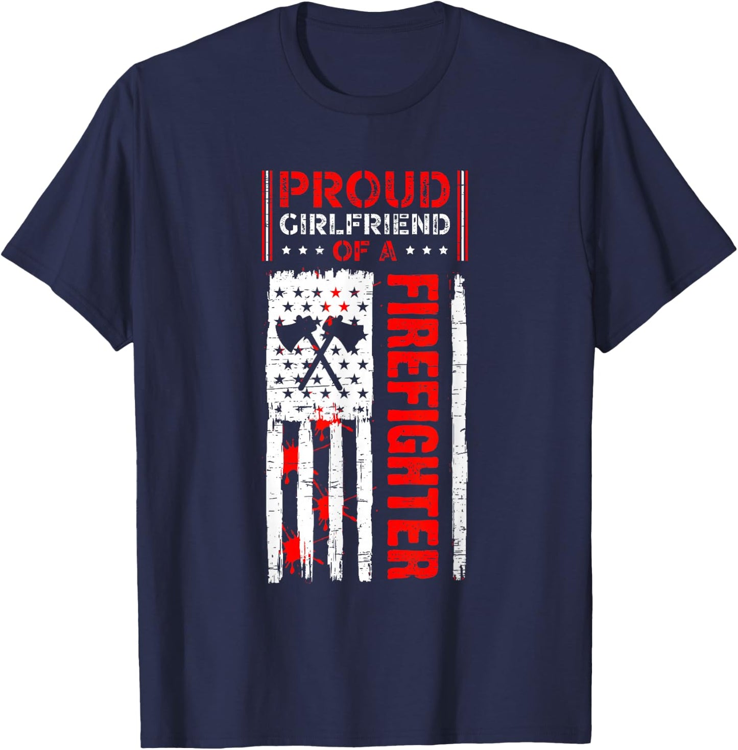 Proud Girlfriend Of A Firefighter T-Shirt - T-Shirt | Navy