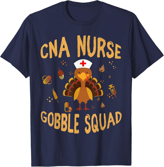 CNA Nurse Gobble Squad Funny Turkey Thanksgiving Day T-Shirt - T-Shirt | Navy