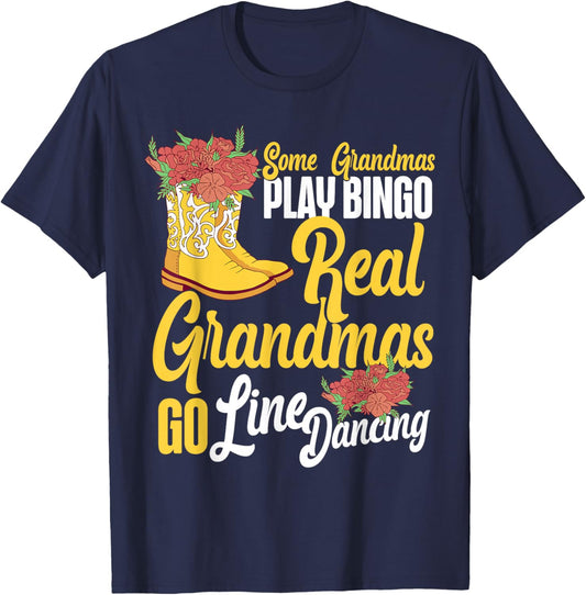 Line Dancing Dance Teacher Grandma Some Grandmas Play Bingo T-Shirt - T-Shirt | Navy