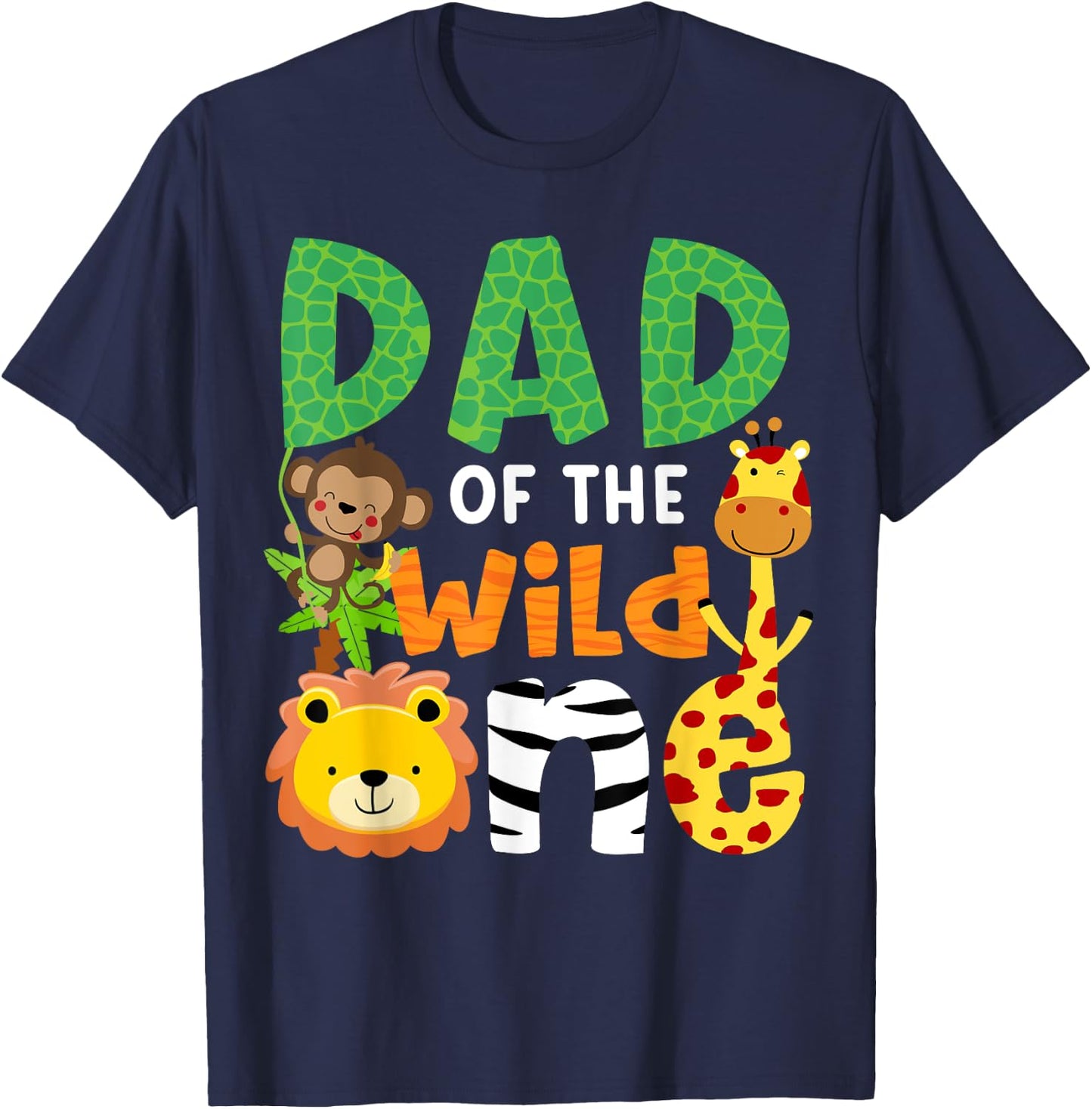 Dad of the Wild One Zoo Theme Birthday Safari Jungle Animals T-Shirt - T-Shirt | Navy