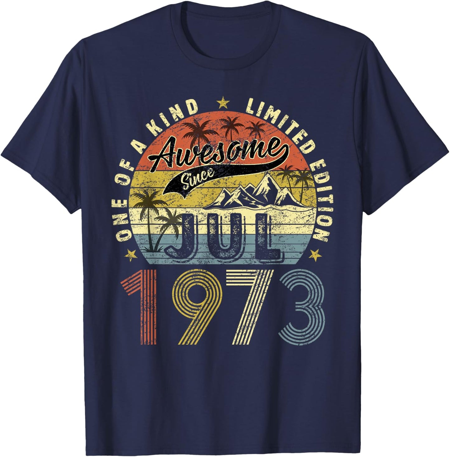 50 Yrs Old Gifts 50th Birthday Men Women Since July 1973 T-Shirt - T-Shirt | Navy