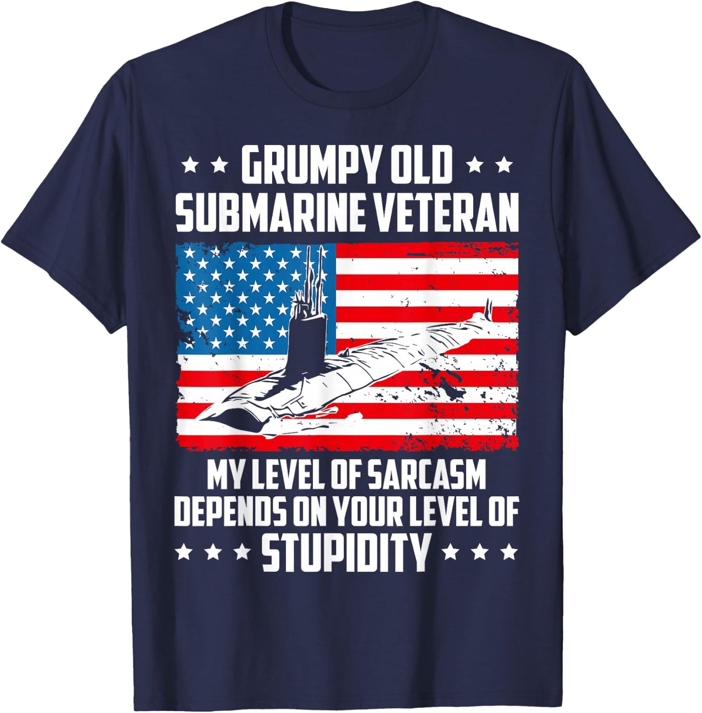 Funny Grumpy Old Submarine Veteran My Level of Sarcasm T-Shirt - T-Shirt | Navy