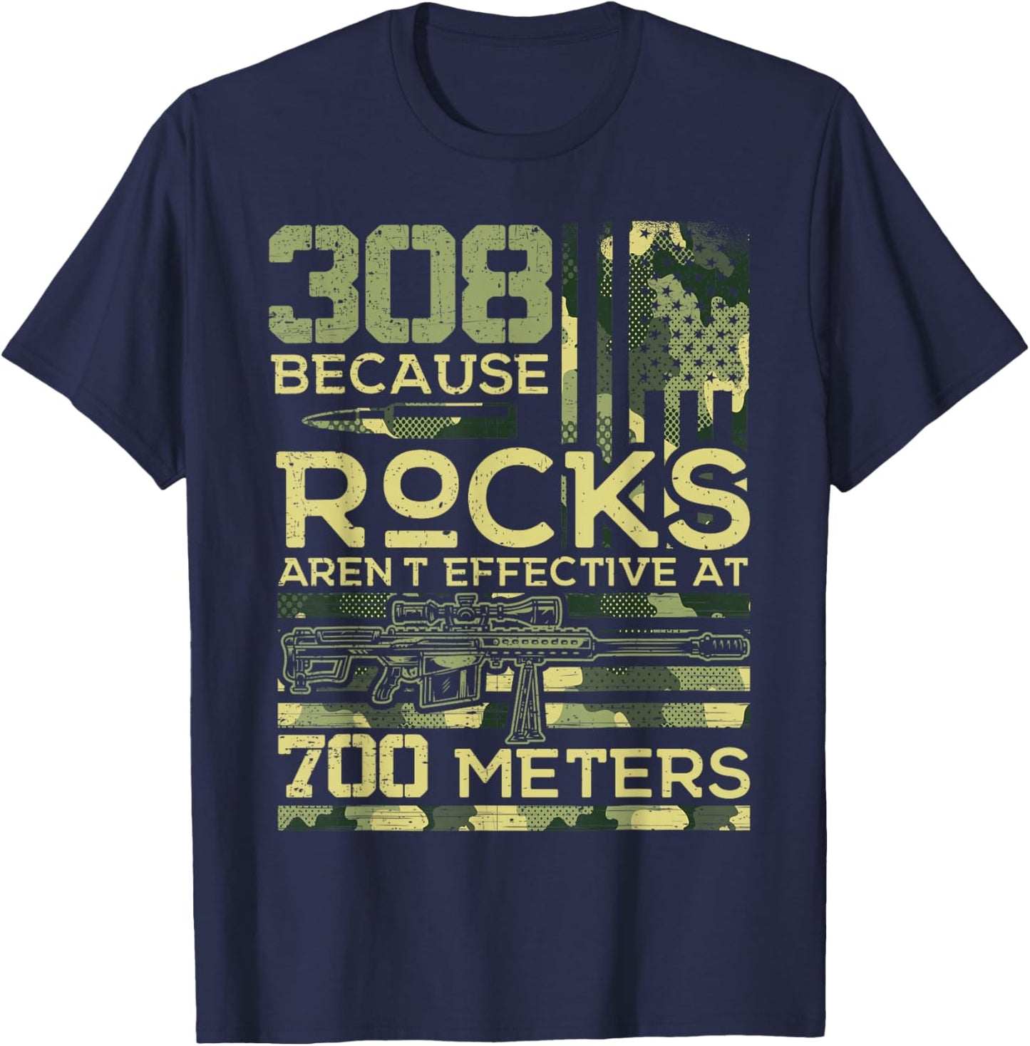 308 Because Rocks aren't Effective Hunting American USA Flag T-Shirt - T-Shirt | Navy