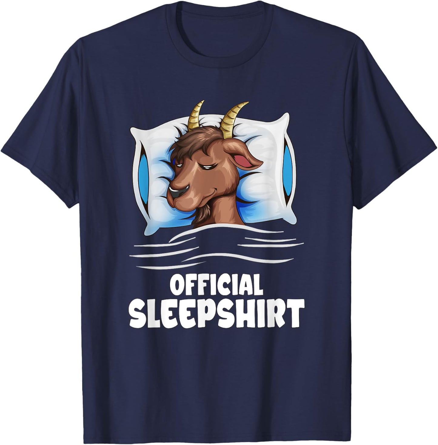Goat Is Sleeping Cute Goat Is Snoozing Official Sleepshirt T-Shirt - T-Shirt | Navy