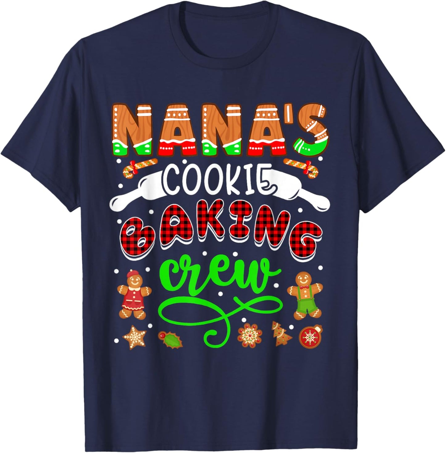 Nana's Xmas Cookie Baking Crew Plaid Xmas Cookies Baker T-Shirt - T-Shirt | Navy