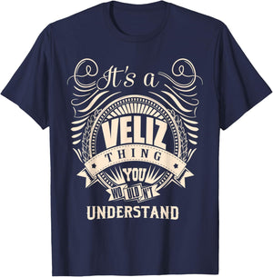 It's a VELIZ Thing Gifts T-Shirt - T-Shirt | Navy