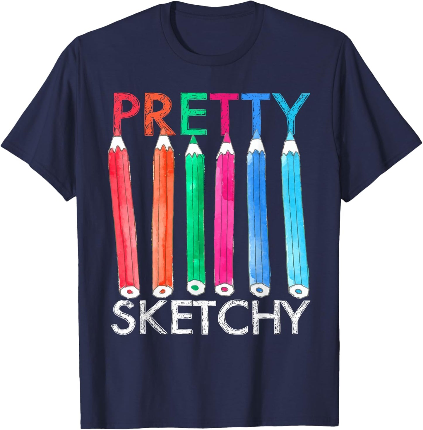 Funny Pretty Sketchy Art For Artistic Men Women Kids Artist T-Shirt - T-Shirt | Navy