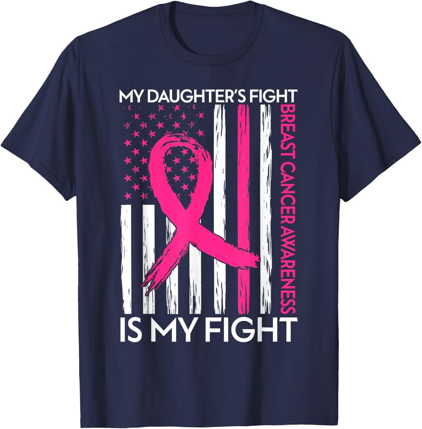 My Daughter's Fight Is My Fight American Flag Breast Cancer Kids Men T-Shirt - T-Shirt | Navy