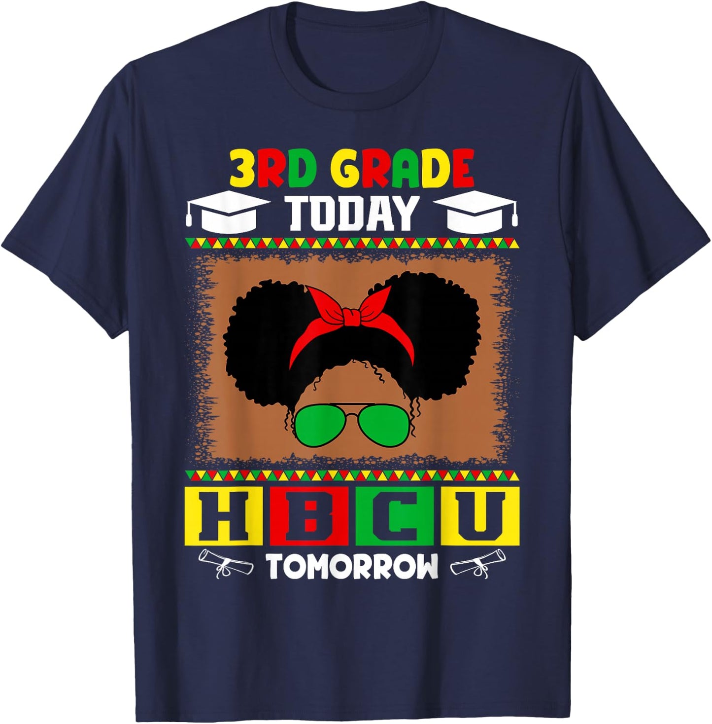 3rd Grade Today HBCU Tomorrow Future HBCU Grad Kids T-Shirt - T-Shirt | Navy