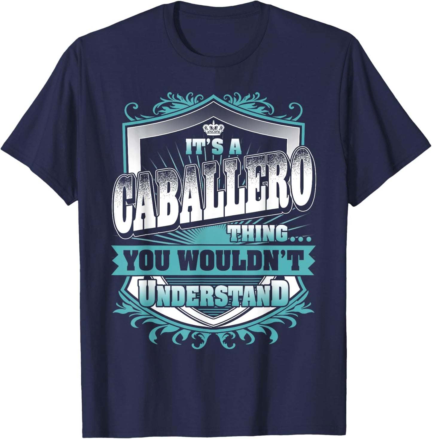 It's A CABALLERO Thing You Wouldn't Understand Name Vintage T-Shirt - T-Shirt | Navy