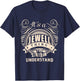 It's a JEWELL thing you wouldn't understand Gifts T-Shirt - T-Shirt | Navy