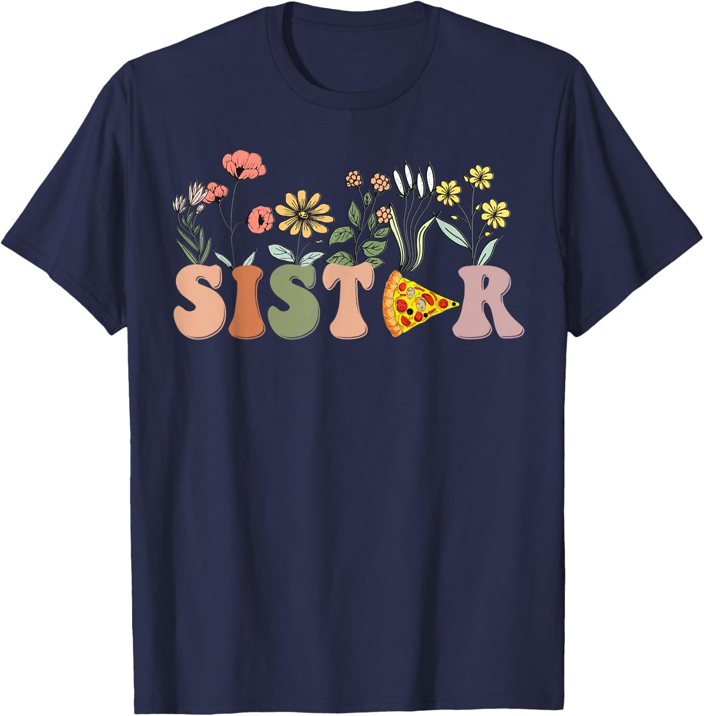 Sister Birthday Pizza Theme Birthday Pizza Lover Party T-Shirt - T-Shirt | Navy