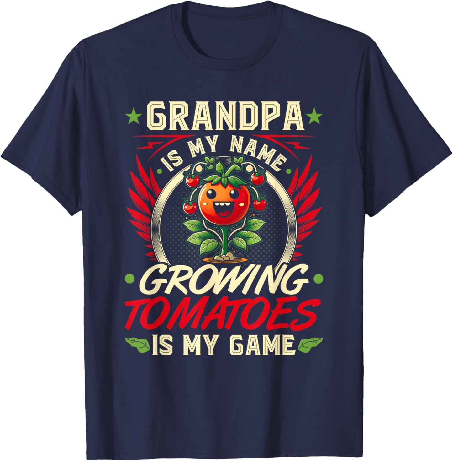 Grandpa Tomato Gardening Quote, Funny Tomato Farmer T-Shirt - T-Shirt | Navy