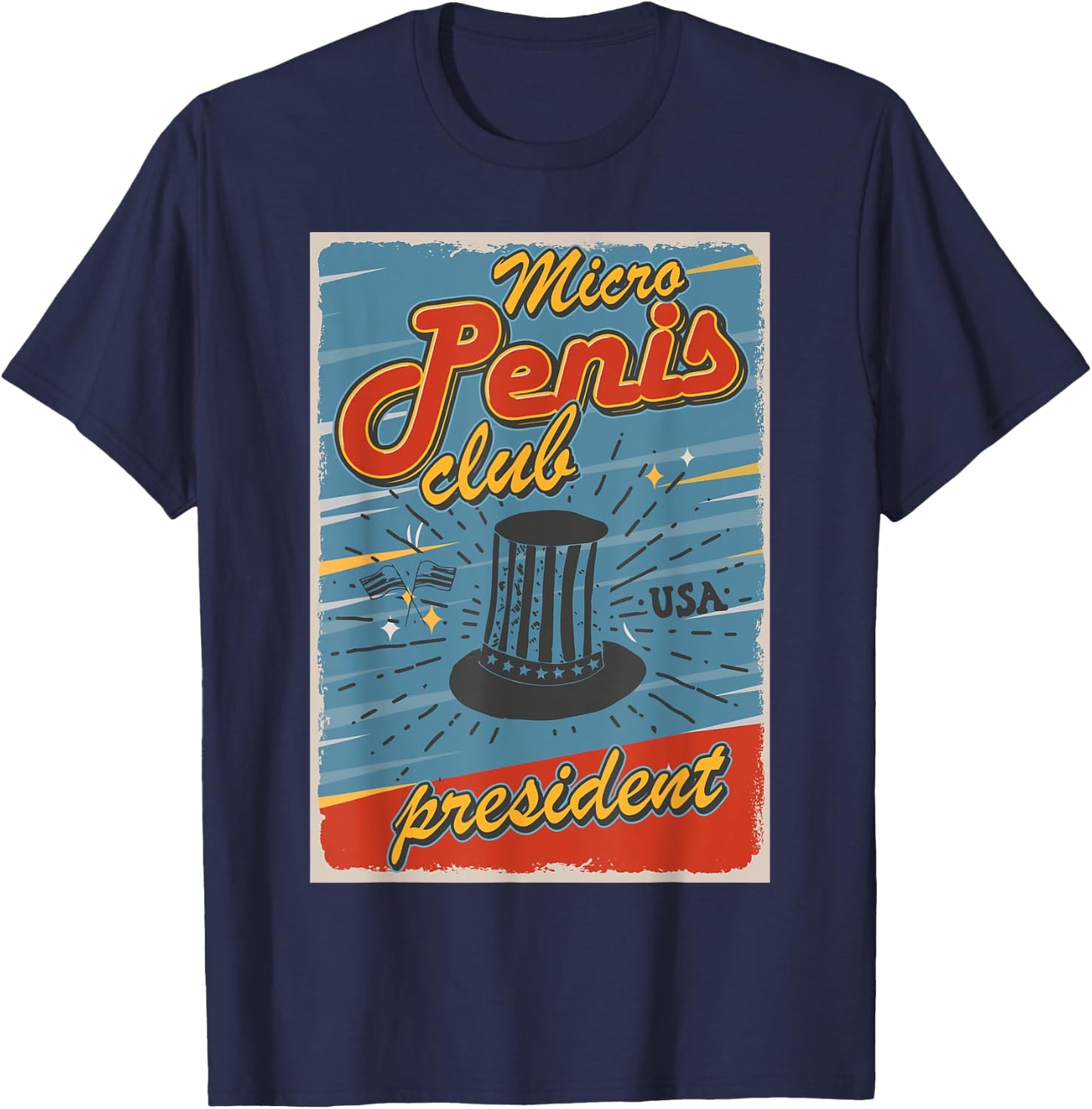 Micro penis club president T-Shirt - T-Shirt | Navy