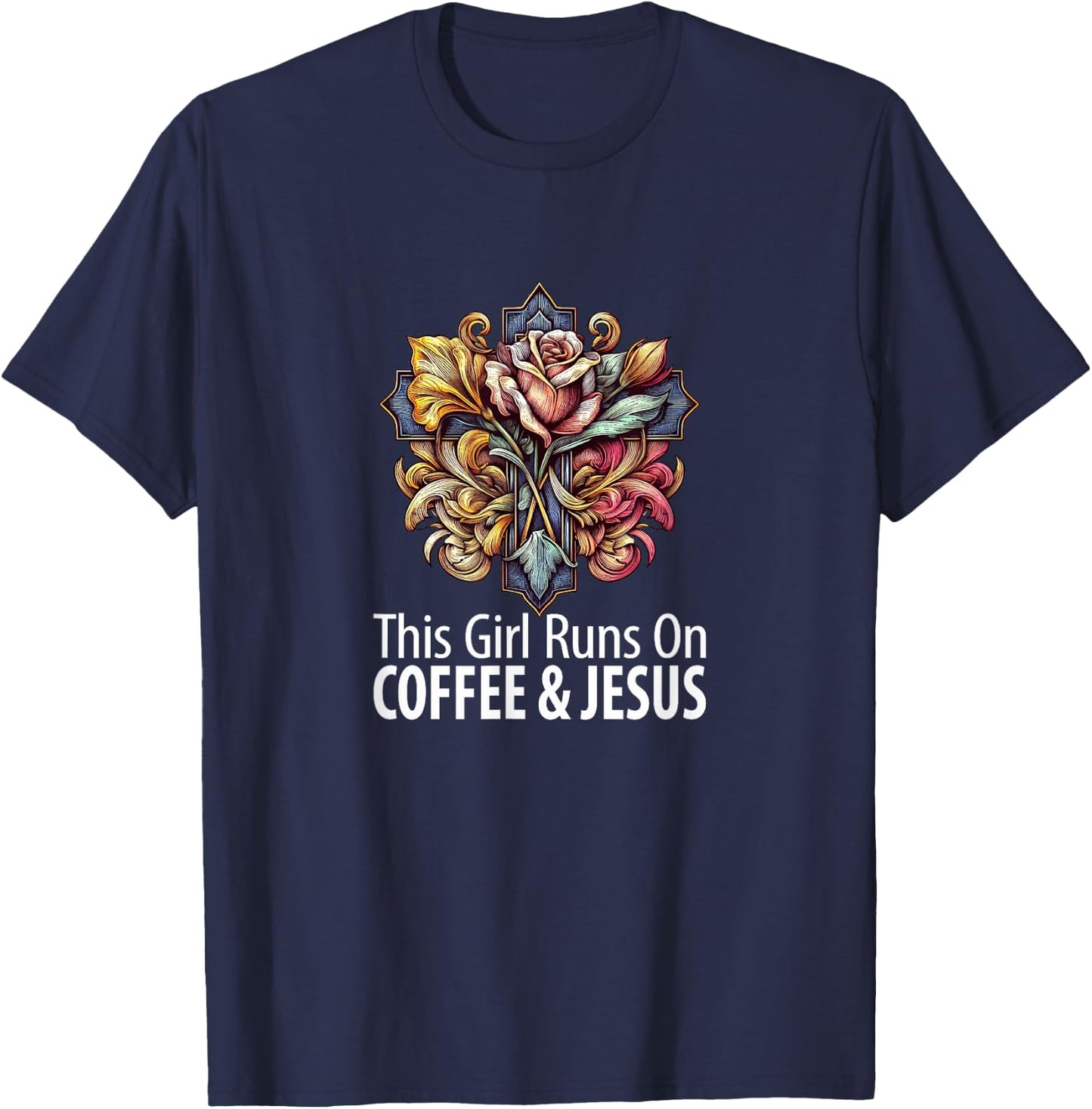 This Girl Runs On Coffee & Jesus T-Shirt - T-Shirt | Navy