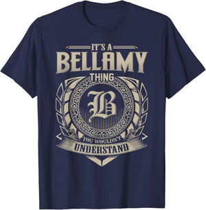 It's A BELLAMY Thing You Wouldn't Understand Name Vintage T-Shirt - T-Shirt | Navy