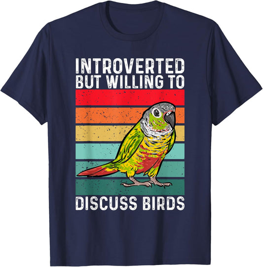 Green Cheek Conure, Introverted But Willing To Discuss Birds T-Shirt - T-Shirt | Navy