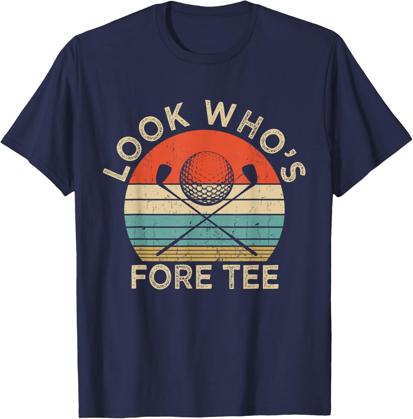 Golf 40Th Birthday Pun Vintage Look Who’S Fore T-Shirt - T-Shirt | Navy