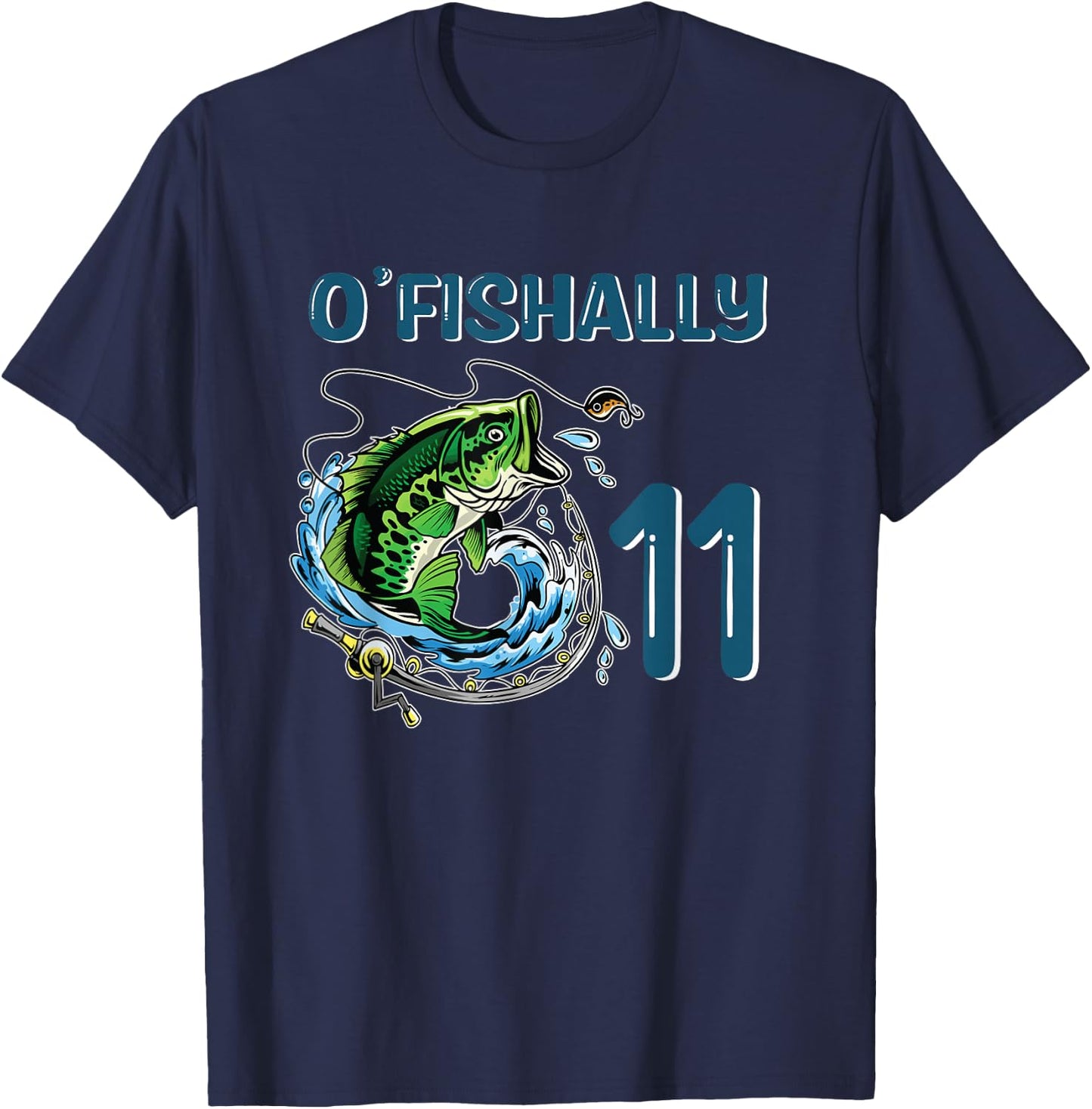O-Fishally 11 Years Old Fisherman 11th Birthday Fishing T-Shirt - T-Shirt | Navy