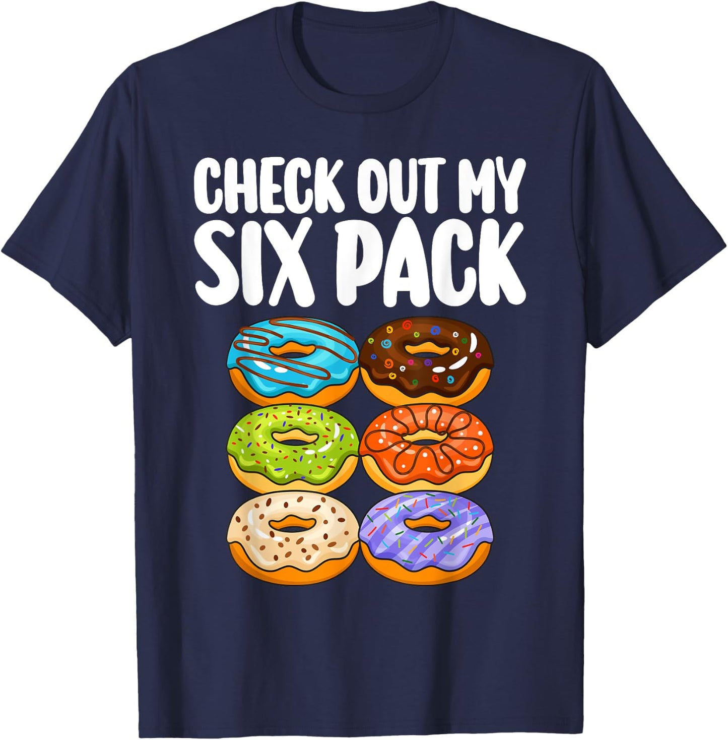 Funny Donut Art Women Doughnut Lover Gym Six Pack T-Shirt - T-Shirt | Navy