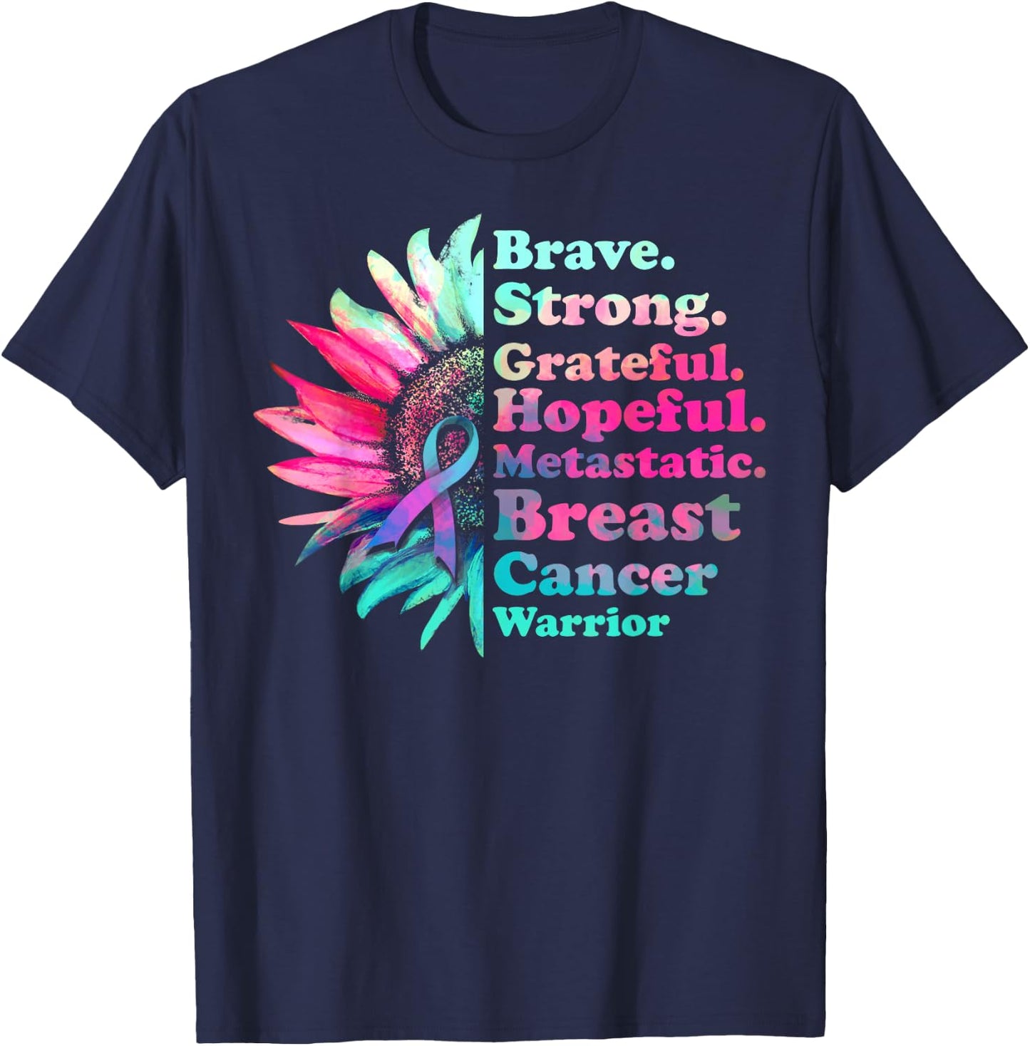 Brave Strong Grateful Metastatic Breast Cancer Survivor T-Shirt - T-Shirt | Navy