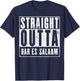 Straight Outta Dar es Salaam T-Shirt - T-Shirt | Navy