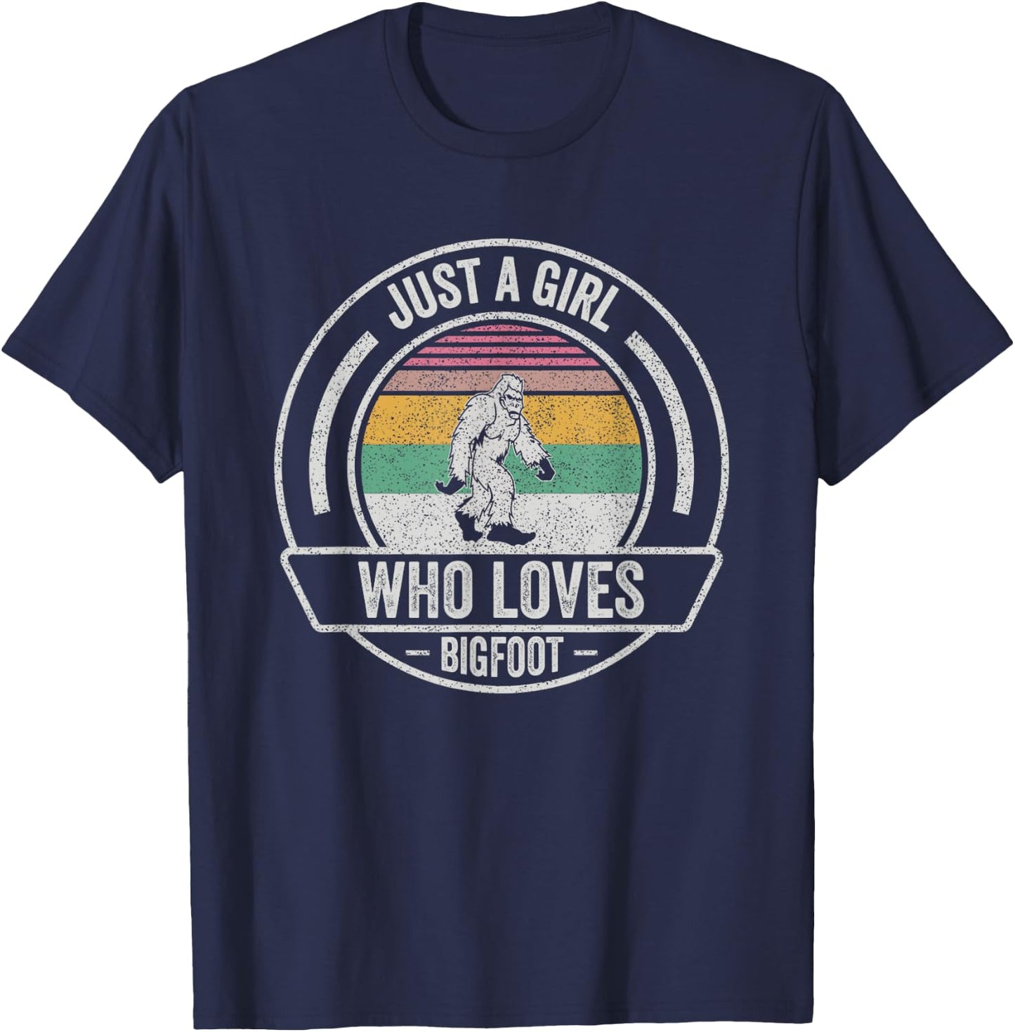 Vintage Retro Just A Girl Who Loves Bigfoot Sasquatch T-Shirt - T-Shirt | Navy