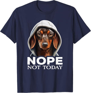 Funny Nope Not Today Dachshund I Lazy Dachshund Nope T-Shirt - T-Shirt | Navy