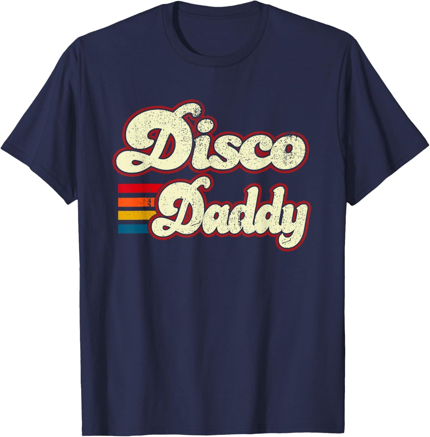 Disco Daddy Funny Retro Matching 70s 80s Party Costume Dad T-Shirt - T-Shirt | Navy