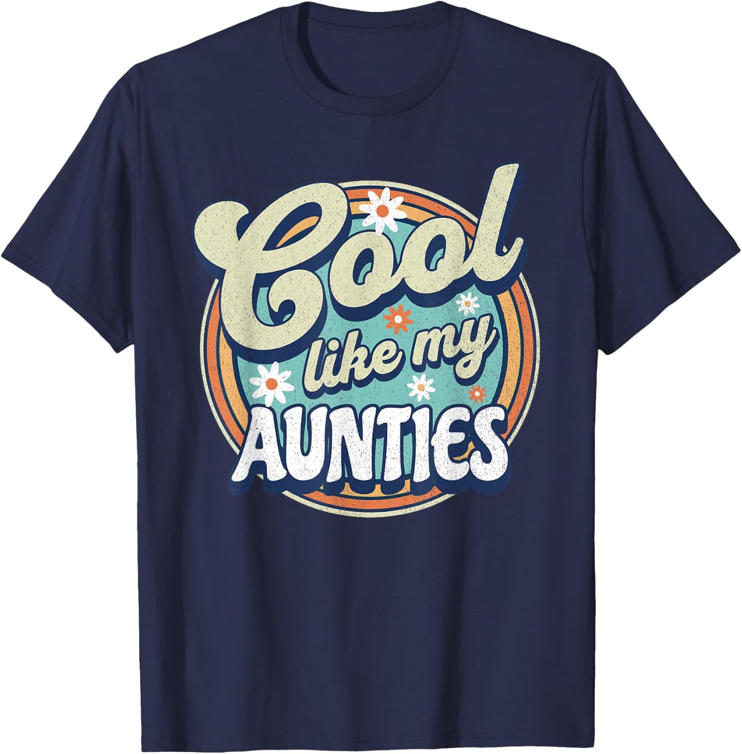 Cool like my aunties, retro groovy aunts day appreciation T-Shirt - T-Shirt | Navy