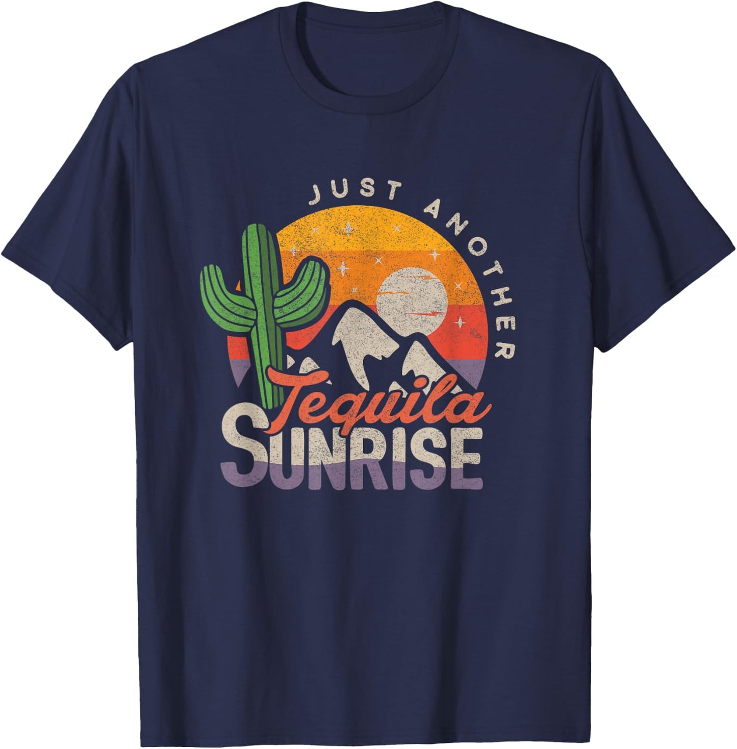 Summer Camp Party Tequila Day Just Another Tequila Sunrise T-Shirt - T-Shirt | Navy