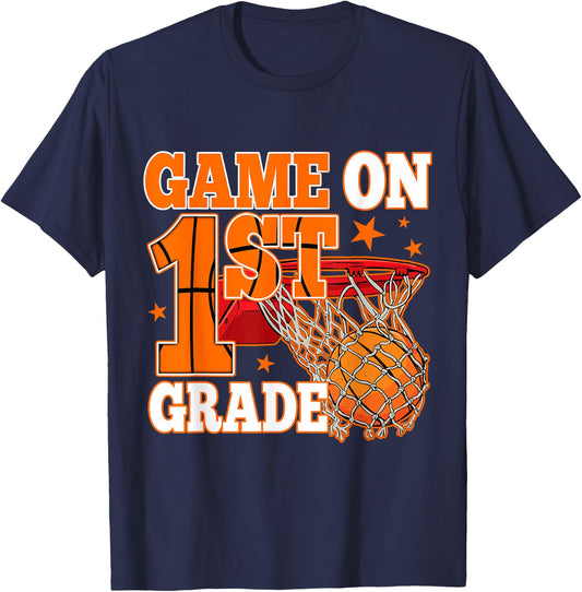 Game On 1st Grade Basketball Back To School First Grade Team T-Shirt - T-Shirt | Navy