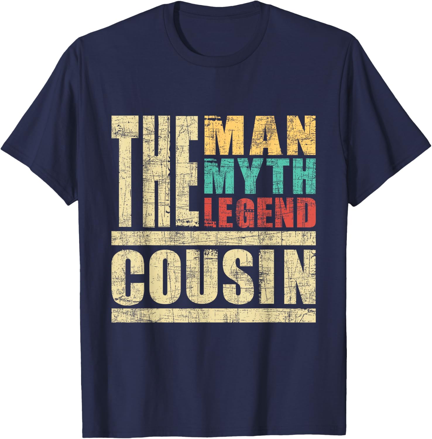 The Man The Myth The Legend Cousin - Matching Family T-Shirt - T-Shirt | Navy