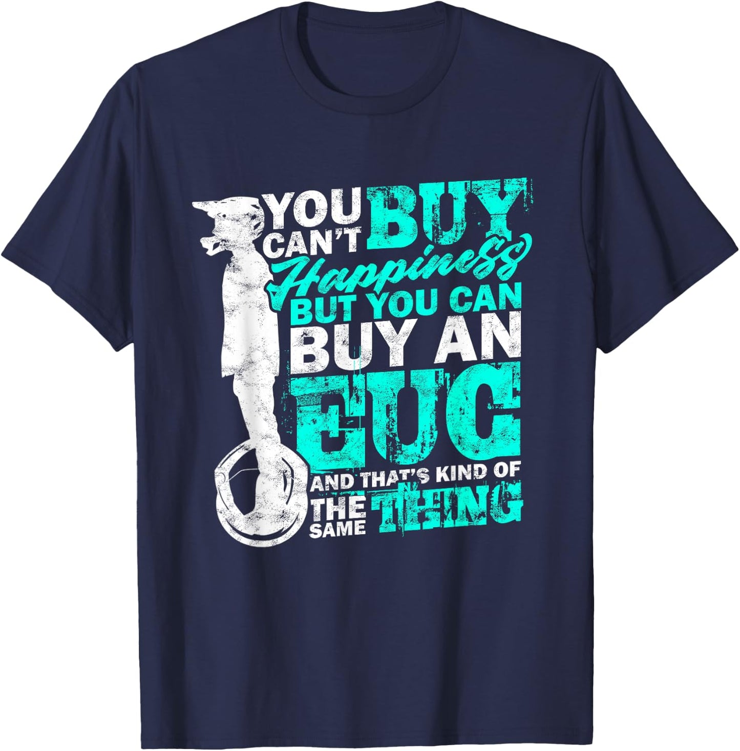 Electric Unicycle EUC Monowheel Electric Unicycle T-Shirt - T-Shirt | Navy