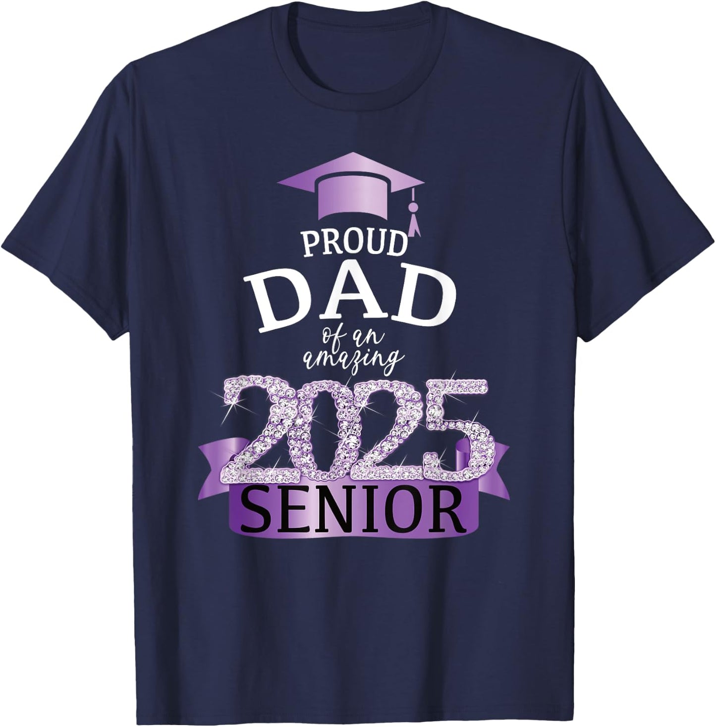 A Proud 2025 Senior Dad I Elegant Purple Celebration Decor T-Shirt - T-Shirt | Navy