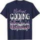 Healthcare chaos into organized medical coding specialist T-Shirt - T-Shirt | Navy