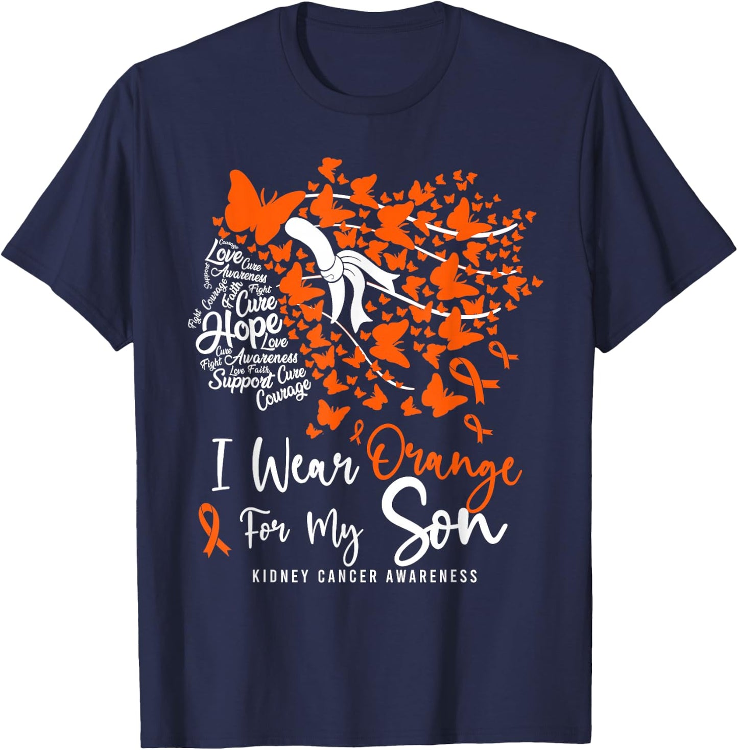 I Wear Orange For My Son Kidney Cancer Awareness Month T-Shirt - T-Shirt | Navy