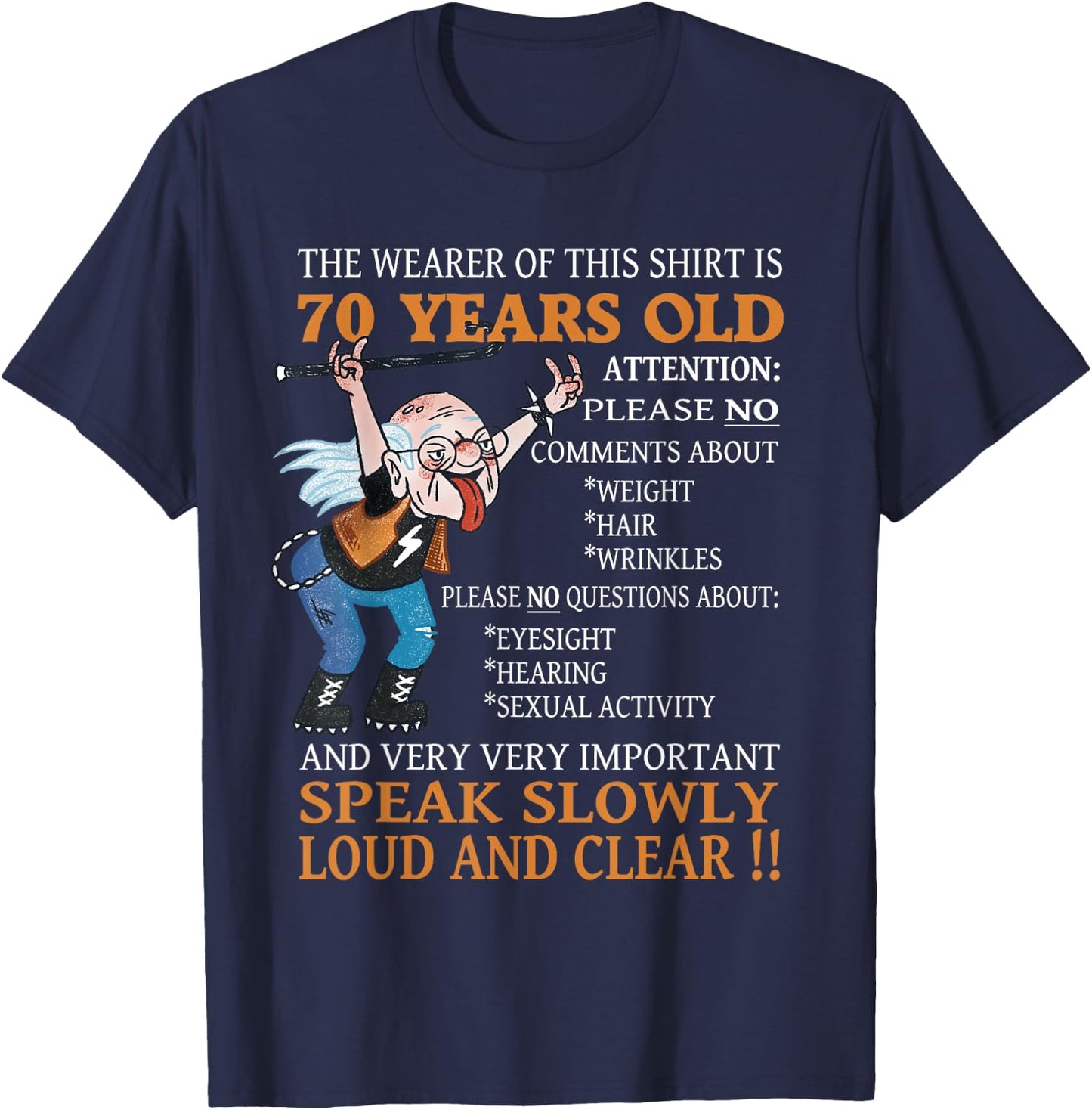 funny 70th Birthday Women Men 70 years old Bday T-Shirt - T-Shirt | Navy
