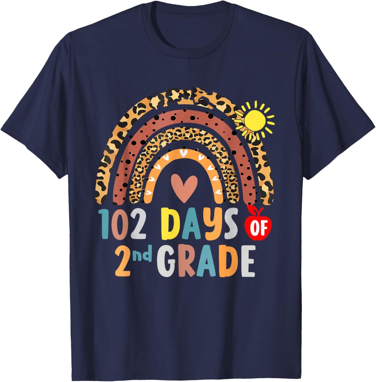 102 Day Of 2nd Grade Rainbow 102 Days Of Second Grade T-Shirt - T-Shirt | Navy
