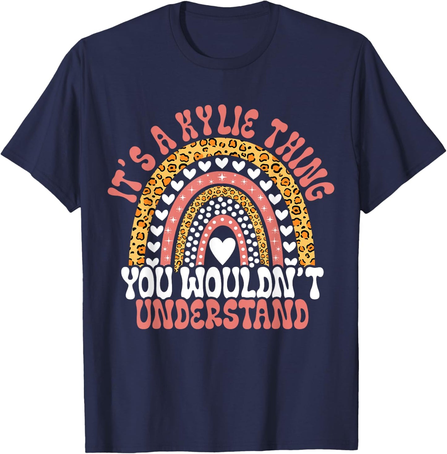 Funny Kylie Name Leopard Funny Kylie Birthday Quote Kylie T-Shirt - T-Shirt | Navy