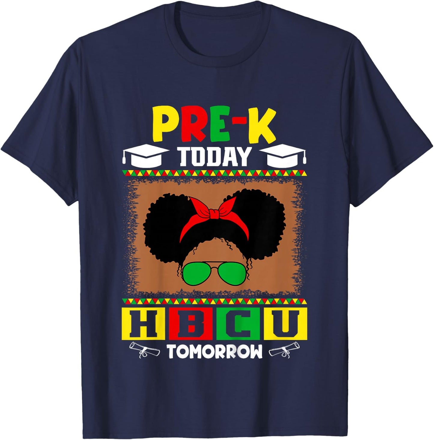 Pre-K Today HBCU Tomorrow Future HBCU Grad Kids T-Shirt - T-Shirt | Navy