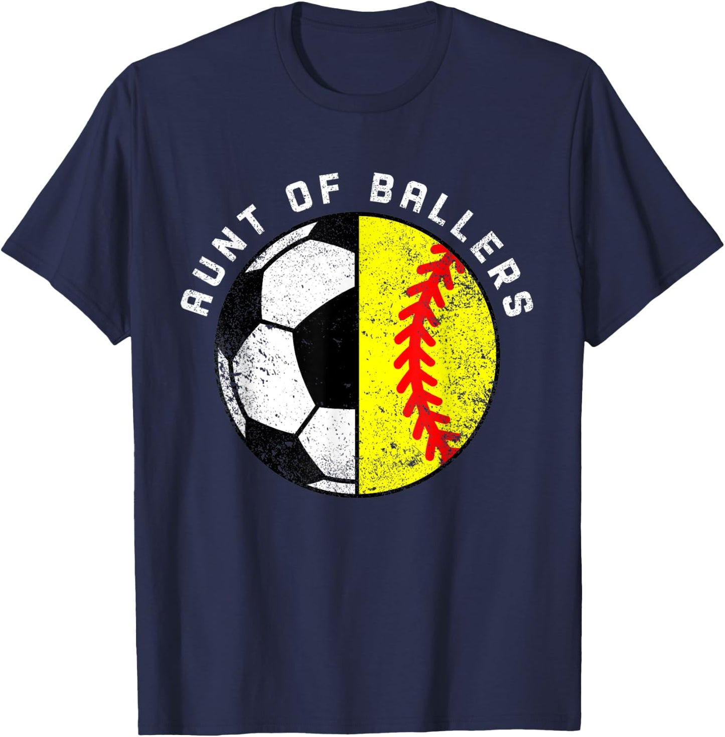 Aunt Of Ballers Funny Soccer Softball Aunt T-Shirt - T-Shirt | Navy